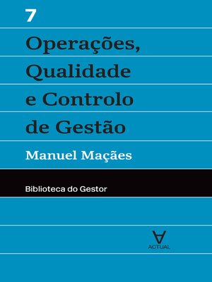 cover image of Operações, Qualidade e Controlo de Gestão--Volume VII